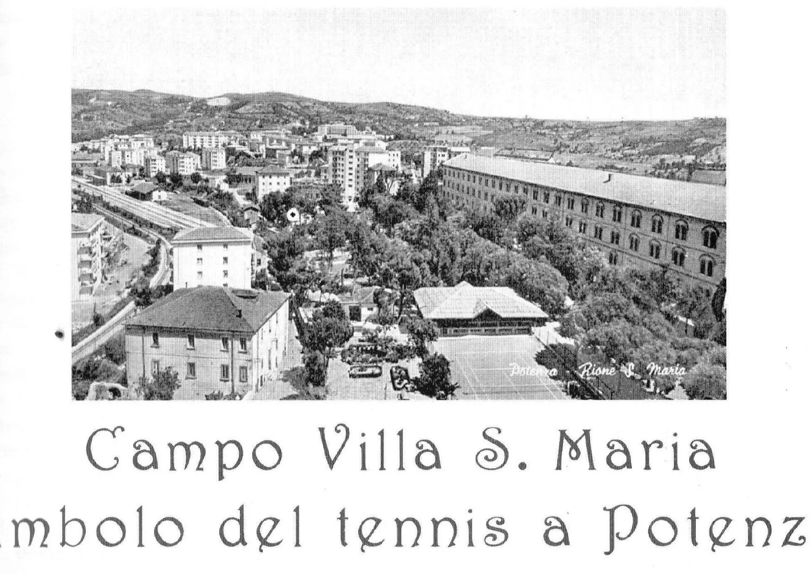 Campo Villa S. Maria — simbolo del tennis a Potenza